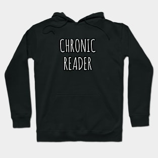 Chronic Reader Shirt 1 Hoodie